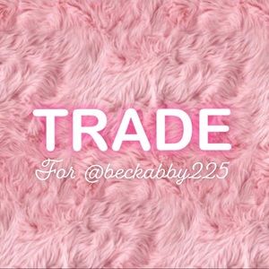 💗TRADE💗 for @beckabby225